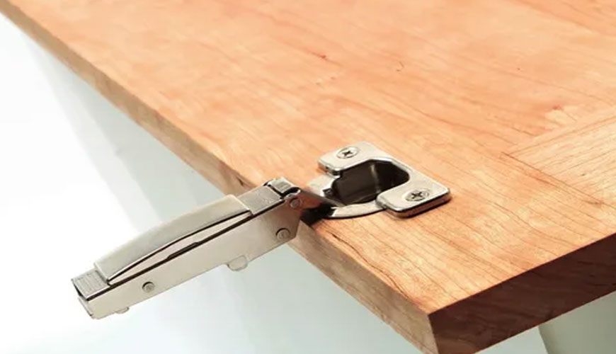 EN 15570 Mobilya için Donanım Menteşelerin ve Bileşenlerinin Sağlamlığı ve Dayanıklılığı için Standart Test